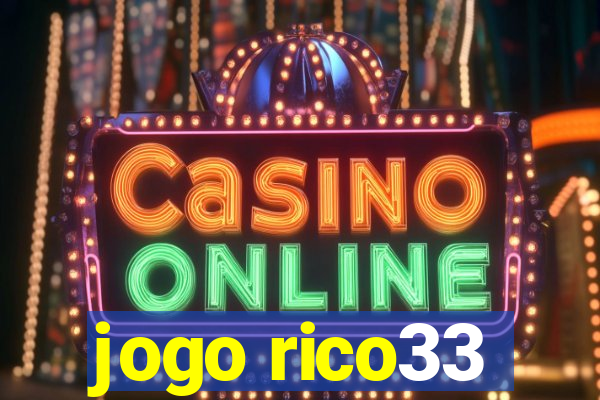 jogo rico33